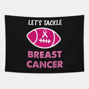 Let's Tackle Breast Cancer Football Pink Awareness Tapestry