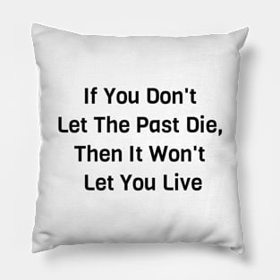 Past Pillow