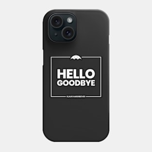 Umbrella Academy - Hello Goodbye Phone Case