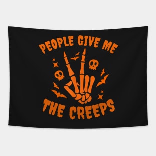 People Give Me The Creeps, Funny Halloween, Horror Gift Tapestry