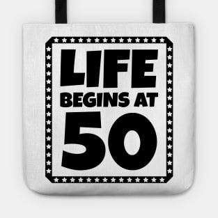 Life Begins at 50 Tote