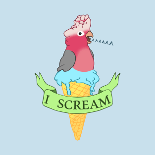 I scream Ice cream Galah Cockatoo T-Shirt