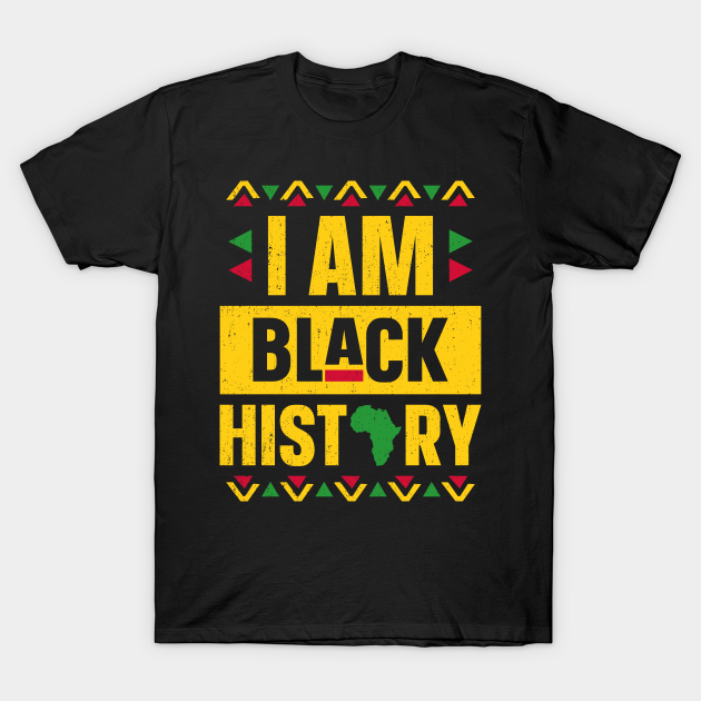 I Am Black History Month African American Black Pride - I Am Black ...