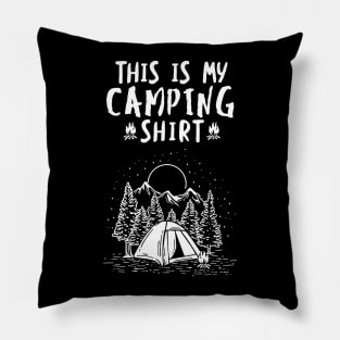 'This Is My Camping Shirt' Cool Camping Gift Pillow