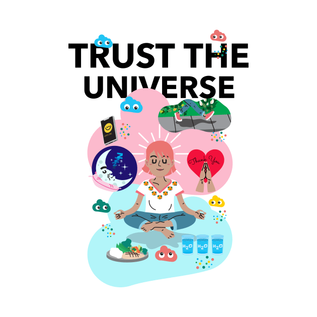 Trust The Universe by Jitesh Kundra