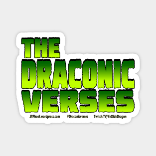 The Draconic Verses Magnet