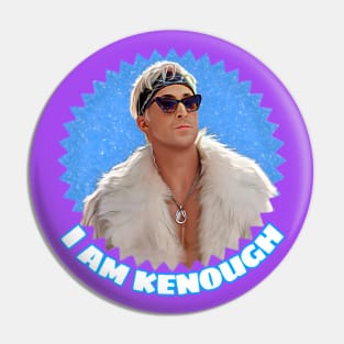 Kenough Vibes Embracing Your Authenticity Pin