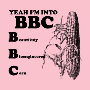 Yeah I'm into BBC T-Shirt