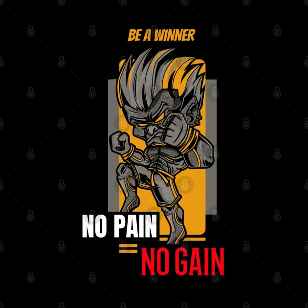 Be a winner, no pain no gain by Harry C