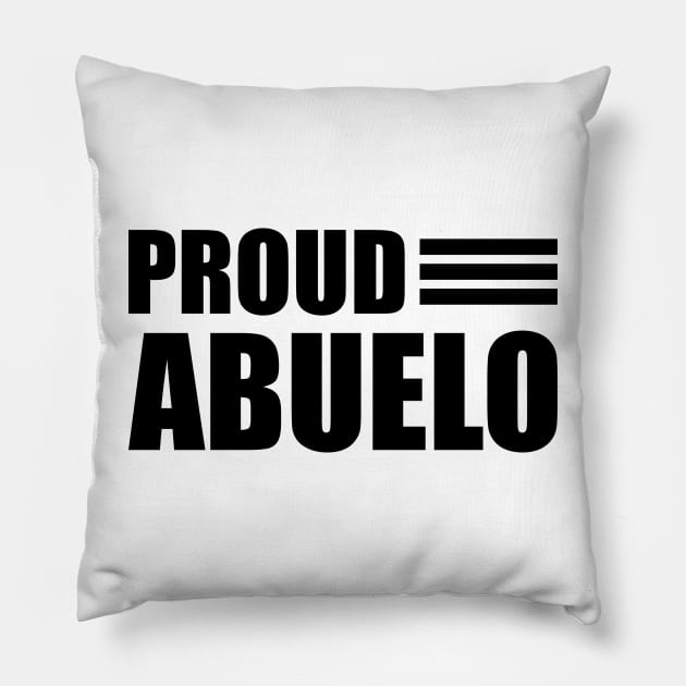 Abuelo - Proud Abuelo Pillow by KC Happy Shop