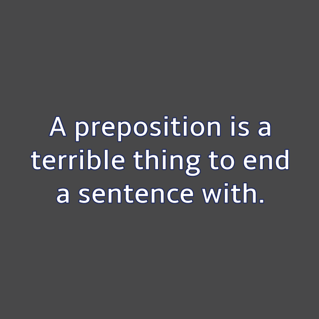 Preposition - outlined letters by HyraxWithAFlamethrower