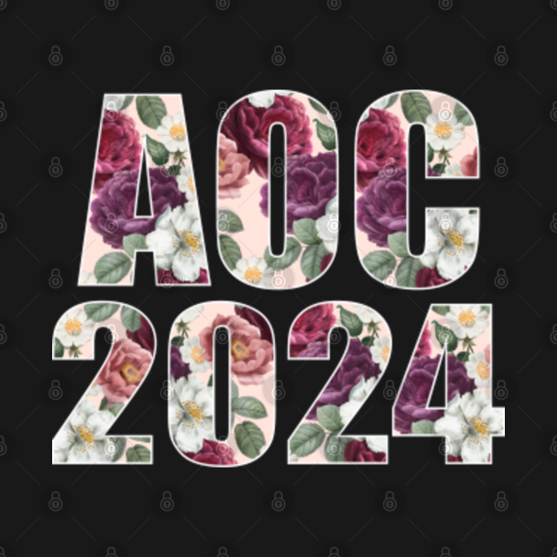 Discover AOC For President - Floral AOC 2024 - Aoc Alexandria Ocasio Cortez - T-Shirt