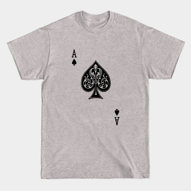 Disover Ace Spades Spade Playing Card Game - Ace Of Spades - T-Shirt