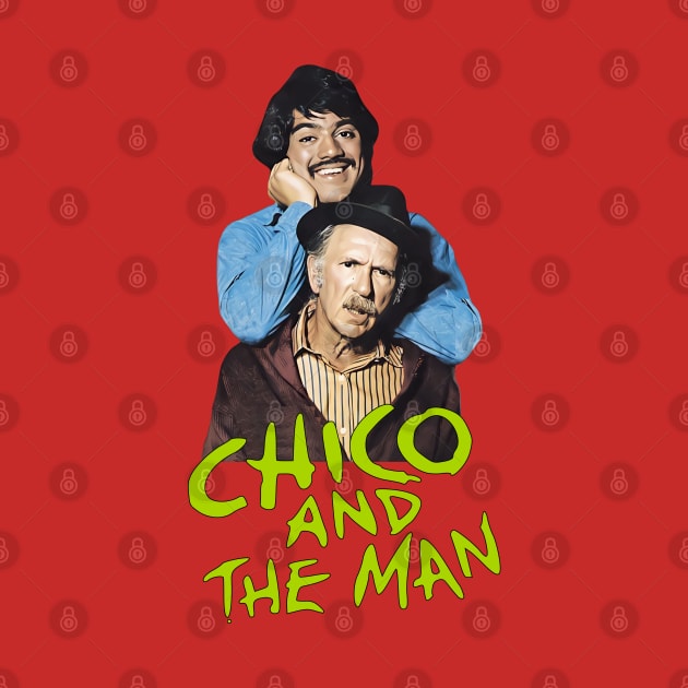 Chico And The Man - 70s Sitcom by wildzerouk