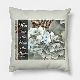 All Things are Possible Pillow