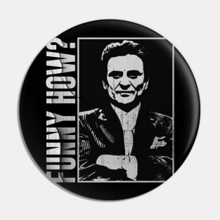 Funny How ? - Goodfellas Vintage Pin