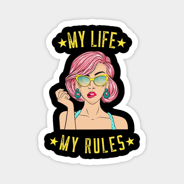 My Life My Rules Magnet by BeeZeeBazaar