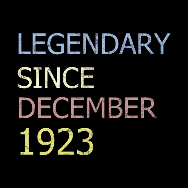 LEGENDARY SINCE DECEMBER 1923 by BK55