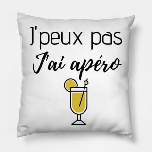 J'peux pas j'ai apéro Pillow