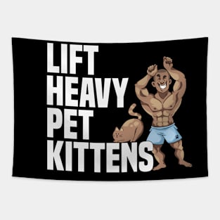 Lift Heavy Pet Kittens Weight Lifter Funny Gym Workout Tapestry