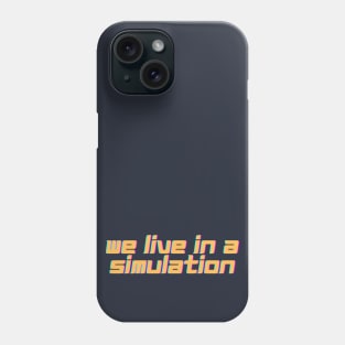 We live in a simulation Retro Phone Case