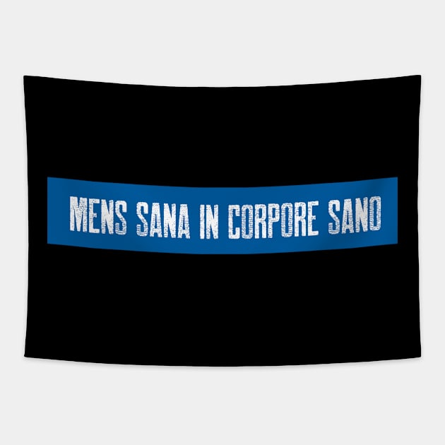 Mens sana in corpore sano Tapestry by StoicChimp