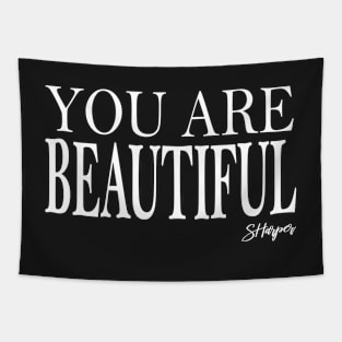 You are Beautiful Tapestry