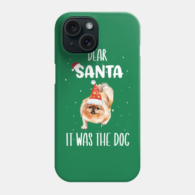 Dear Santa It Was The Dog - Funny Christmas Dog Owner Saying Gift Phone Case by WassilArt