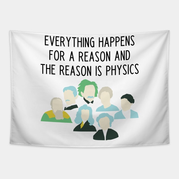 Funny physics teacher slogan Tapestry by kapotka
