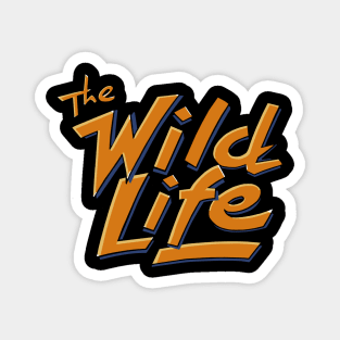 The Wild Life 1984 Magnet