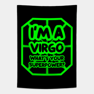 I'm a virgo, what's your superpower? Tapestry