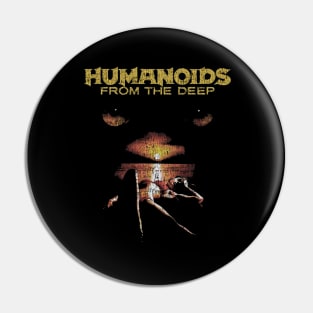 Humanoids from the deep Pin