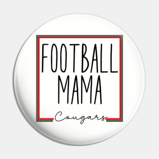 Cougars football mama Pin