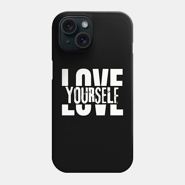 Love Yourself Motivational Word Phone Case by Positive Designer