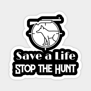 T-Shirt Stop Hunting Magnet