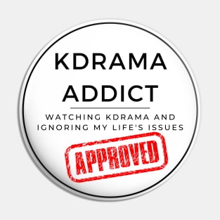 Certified Kdrama Addict Pin