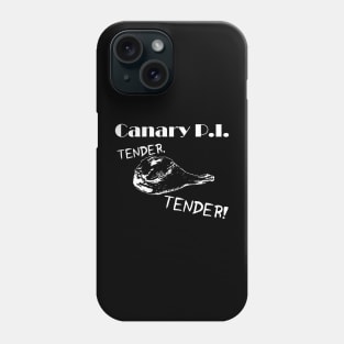 Canary P.I. - Cleanup On Aisle 14 Phone Case