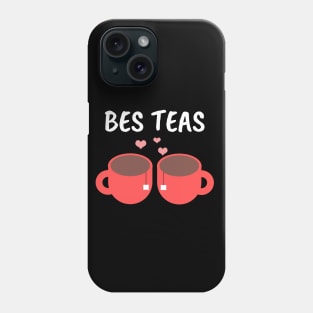 Bes teas - Besties funny friendship pun  for friends bff best friend matching friendship day gift Phone Case