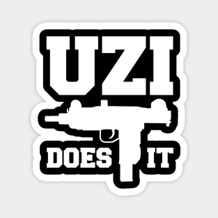 Uzi Does It Magnet