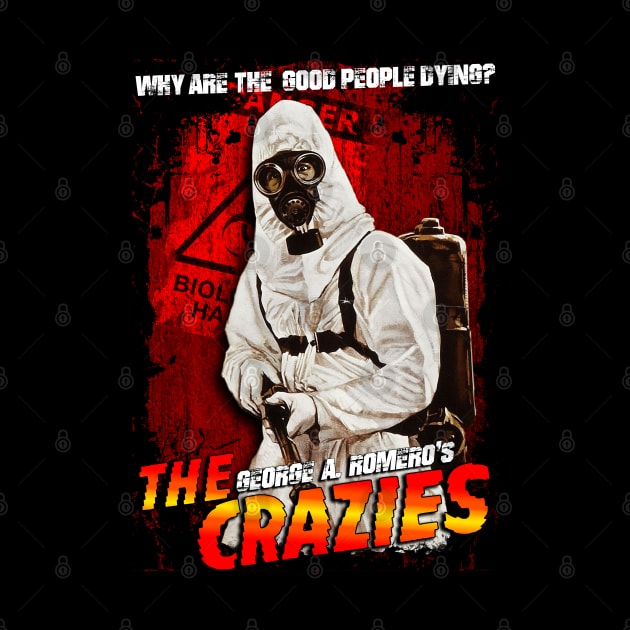 George A Romero The Crazies by HellwoodOutfitters