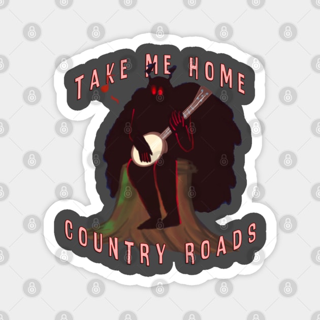 Mothman, Country Roads (but like he has a Banjo) Magnet by goblinbabe