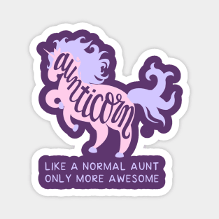 Aunticorn Magnet