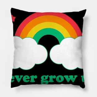 Retro Never Grow Up Funny Vintage Aesthetic Rainbow Streetwear Pillow