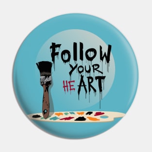 Follow your heArt Pin