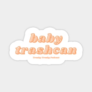 Baby Trashcan Magnet