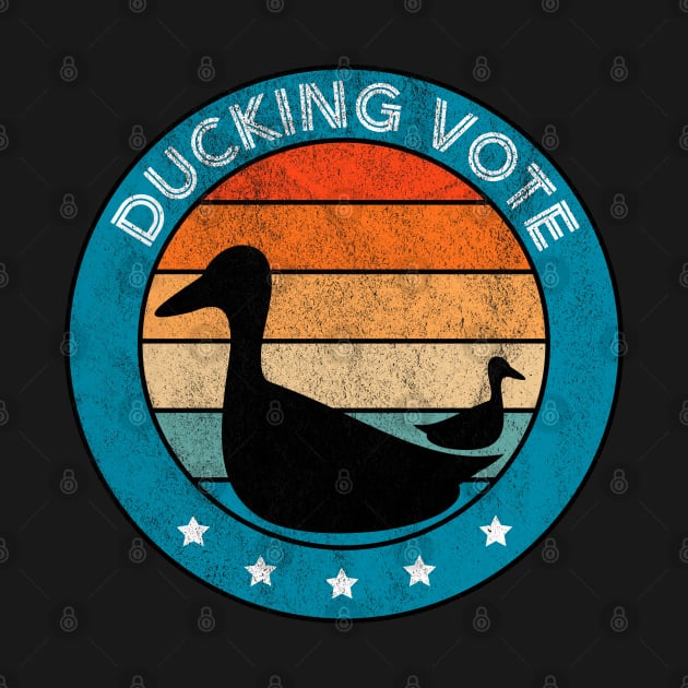 Ducking Vote Distressed by OrangeMonkeyArt