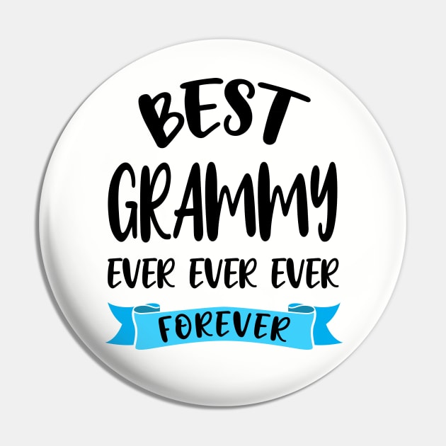 Best Grammy Ever Forever Shirt Mothers Day Gift Grandma Birthday Pin by stonefruit