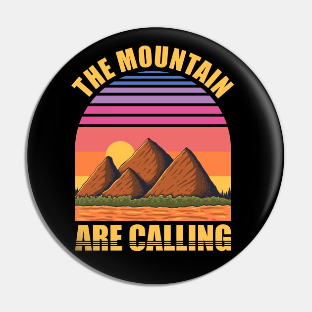 The Mountain Are Calling Pin by Mako Design 