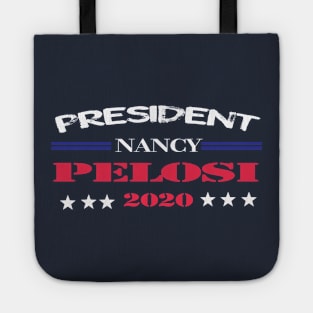 president nancy pelosi 2020 Tote