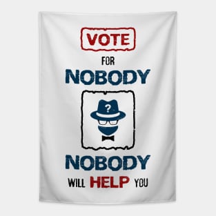 Vote for Nobody Tapestry